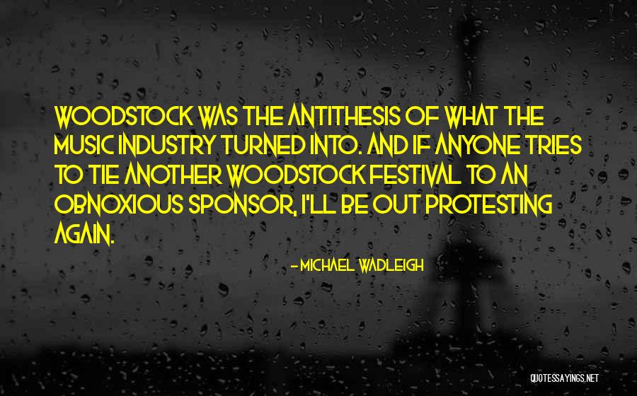 Eibertos Taco Quotes By Michael Wadleigh Eibertos Taco Quotes By Michael Wadleigh