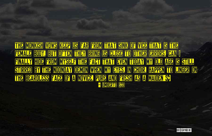 Eichendorff Aus Quotes By Umberto Eco Eichendorff Aus Quotes By Umberto Eco