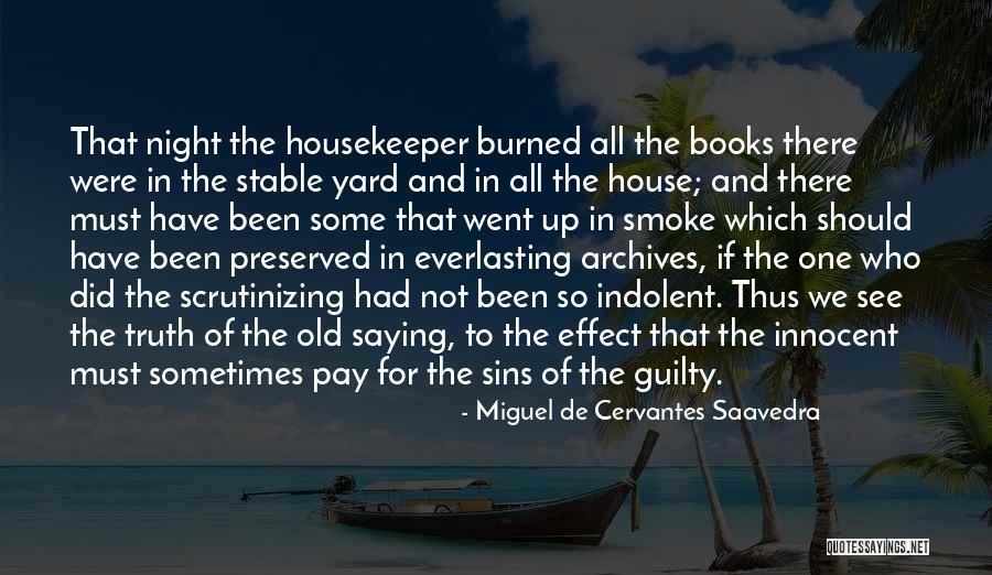 Eichenlaub Solingen Quotes By Miguel De Cervantes Saavedra Eichenlaub Solingen Quotes By Miguel De Cervantes Saavedra