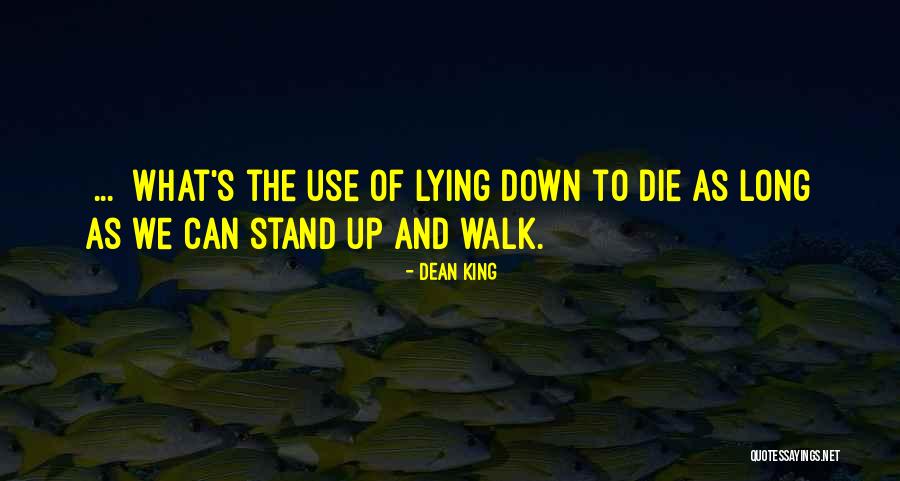 Eichenseher M Nchen Quotes By Dean King