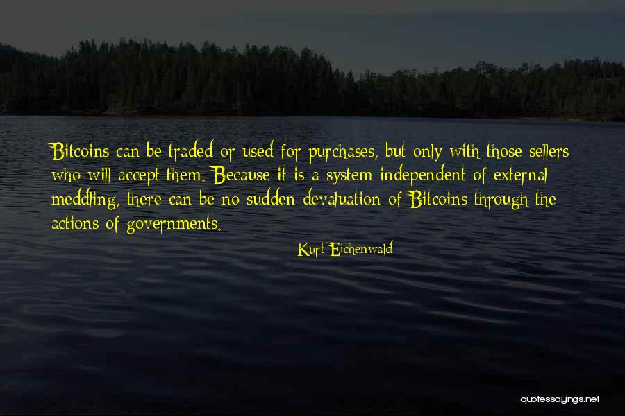 Eichenwald Quotes By Kurt Eichenwald Eichenwald Quotes By Kurt Eichenwald