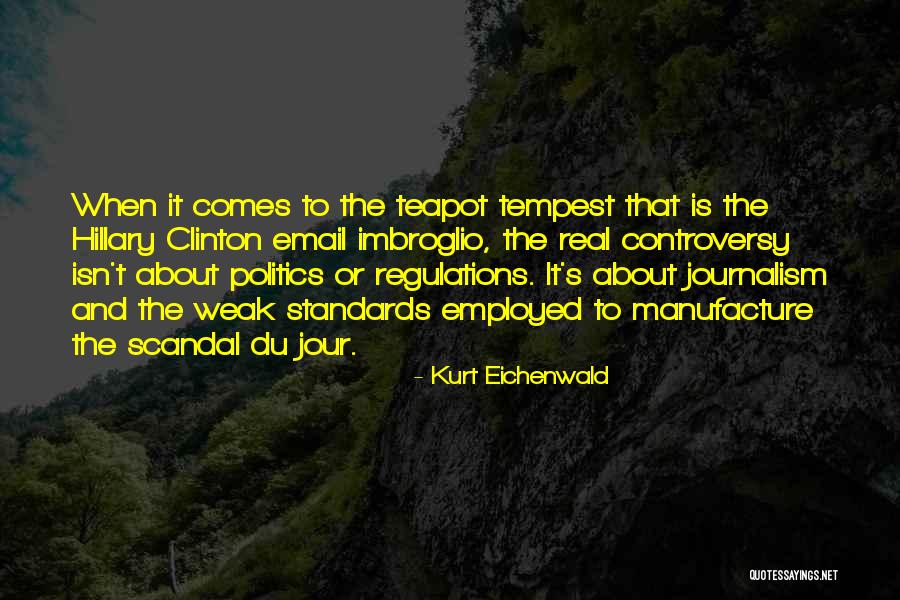 Eichenwald Quotes By Kurt Eichenwald Eichenwald Quotes By Kurt Eichenwald