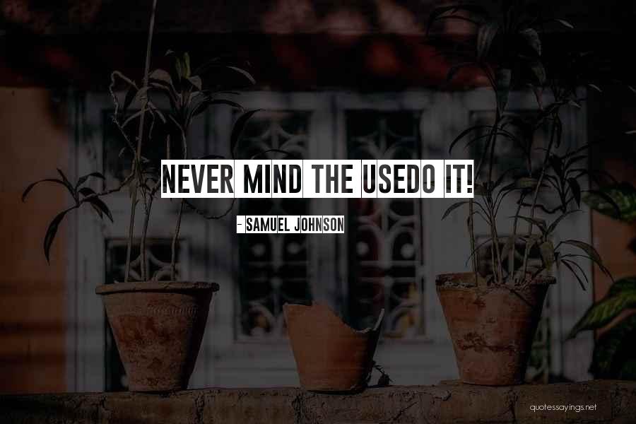 Eichinger Murders Quotes By Samuel Johnson Eichinger Murders Quotes By Samuel Johnson