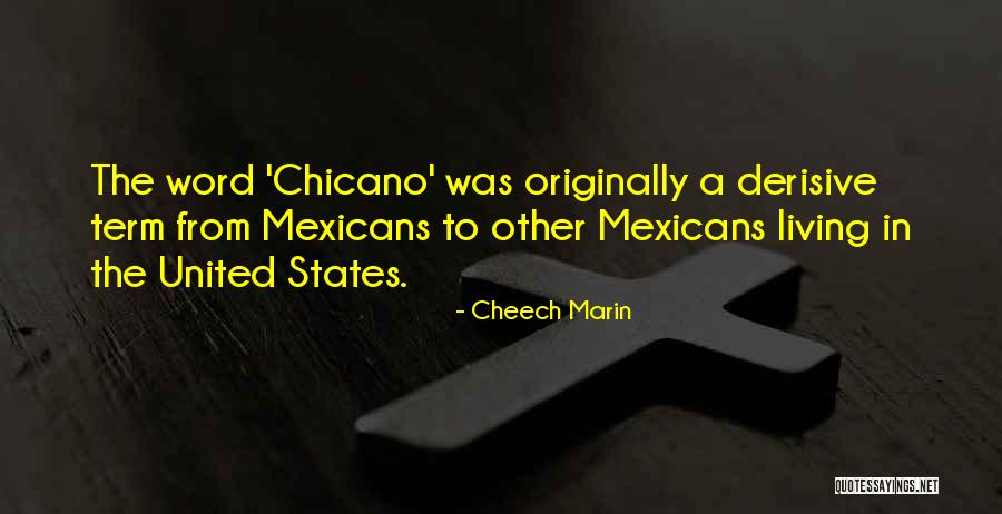 Eichlers Quotes By Cheech Marin Eichlers Quotes By Cheech Marin