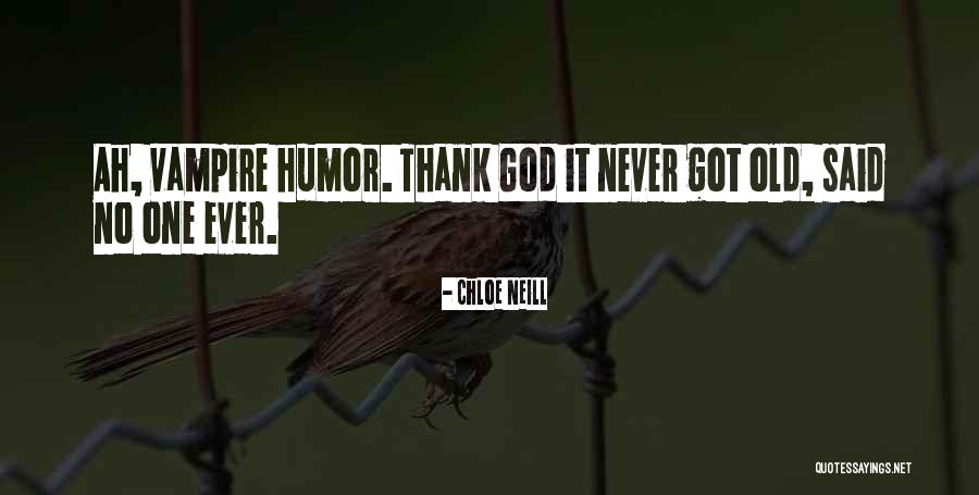 Eichmanns Grandchildren Quotes By Chloe Neill