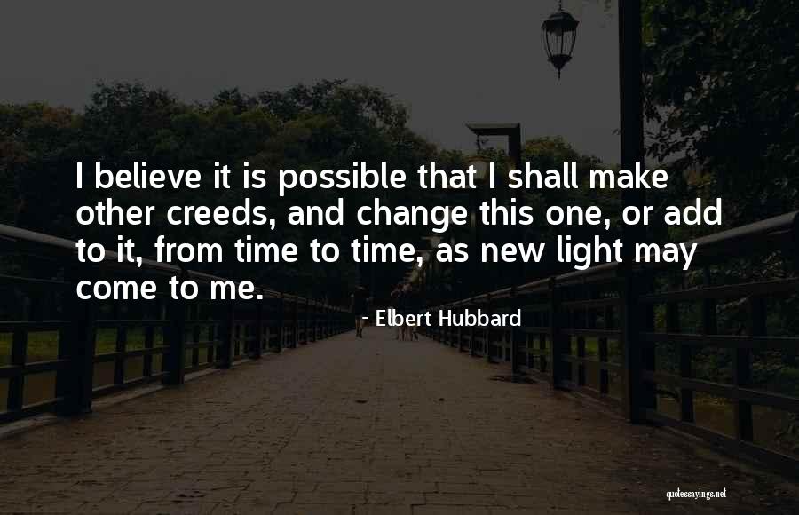 Eichmanns Grandchildren Quotes By Elbert Hubbard