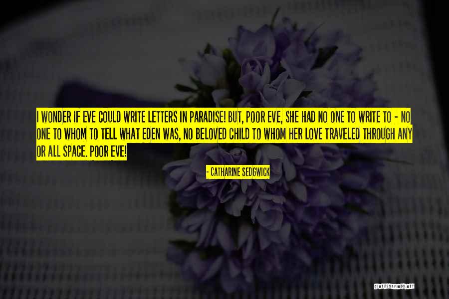 Eid Qurban Quotes By Catharine Sedgwick Eid Qurban Quotes By Catharine Sedgwick