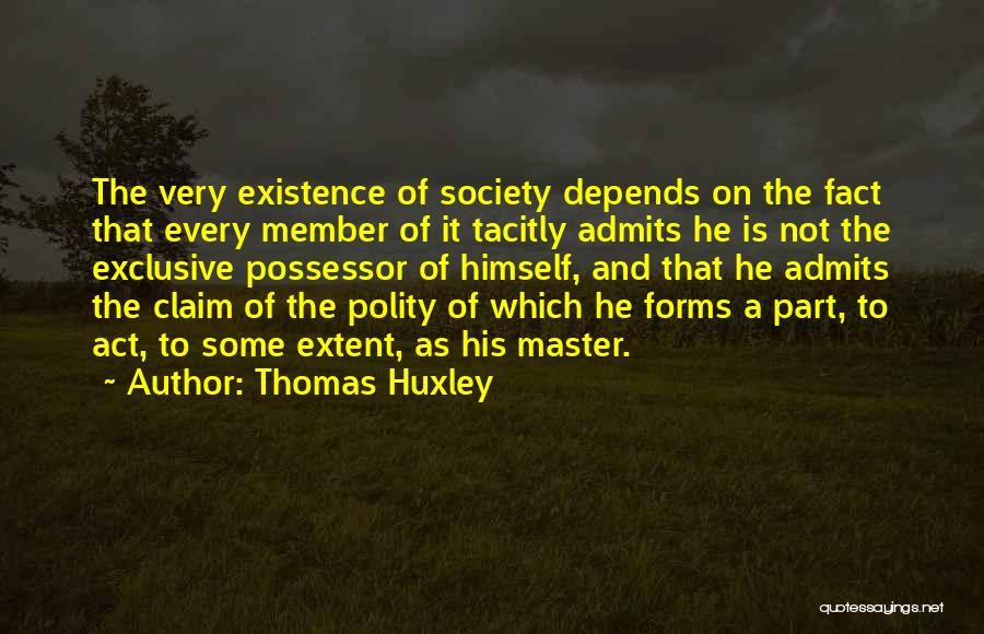 Eiderdown Restaurant Quotes By Thomas Huxley
