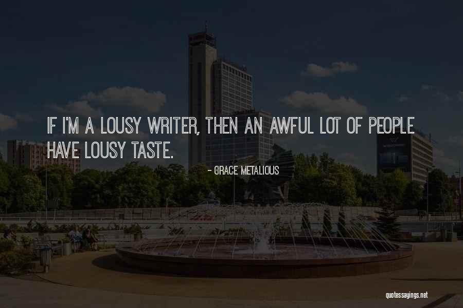 Eidos Architects Quotes By Grace Metalious Eidos Architects Quotes By Grace Metalious
