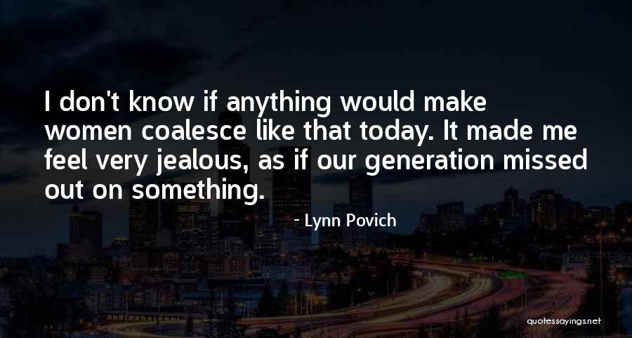 Eifert Tyler Quotes By Lynn Povich Eifert Tyler Quotes By Lynn Povich