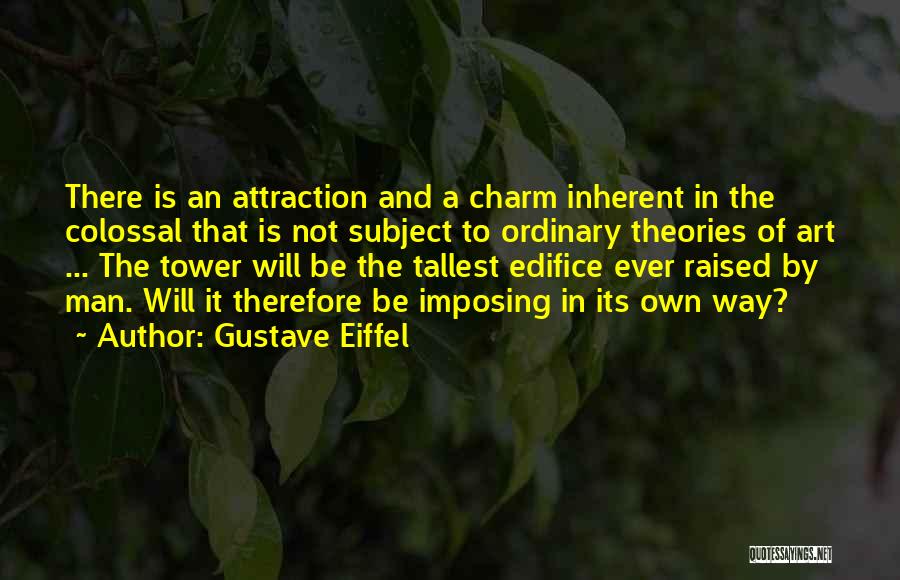 Eiffel Quotes By Gustave Eiffel