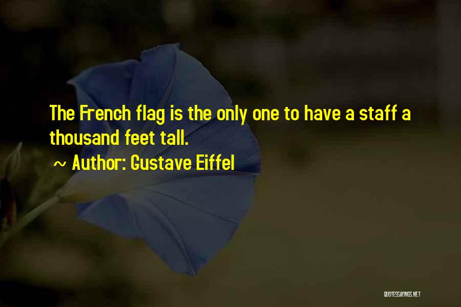 Eiffel Quotes By Gustave Eiffel