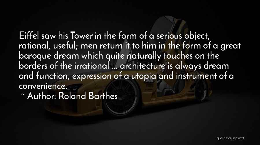 Eiffel Tower Dream Quotes By Roland Barthes