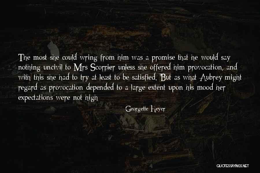 Eifion Evans Quotes By Georgette Heyer Eifion Evans Quotes By Georgette Heyer