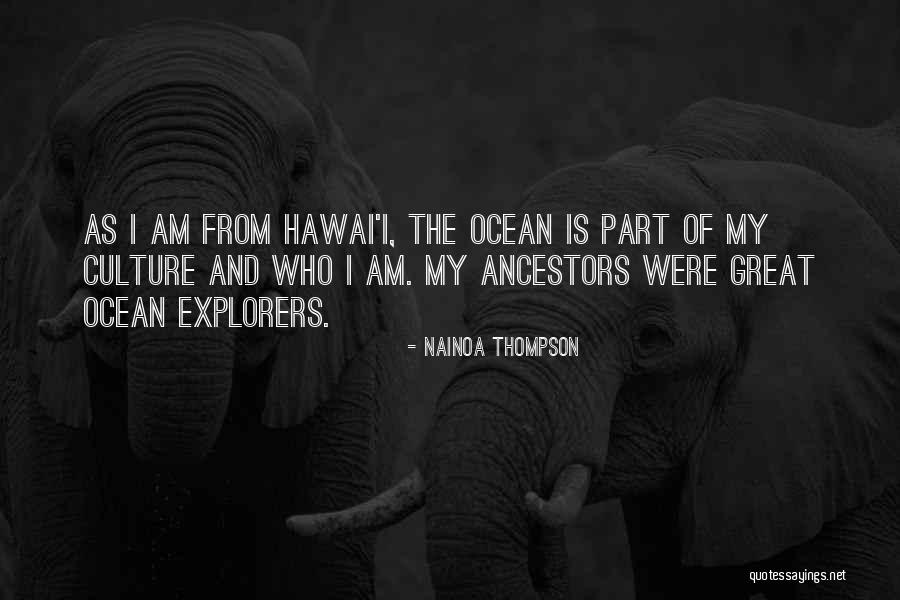 Eifion Wyn Quotes By Nainoa Thompson Eifion Wyn Quotes By Nainoa Thompson