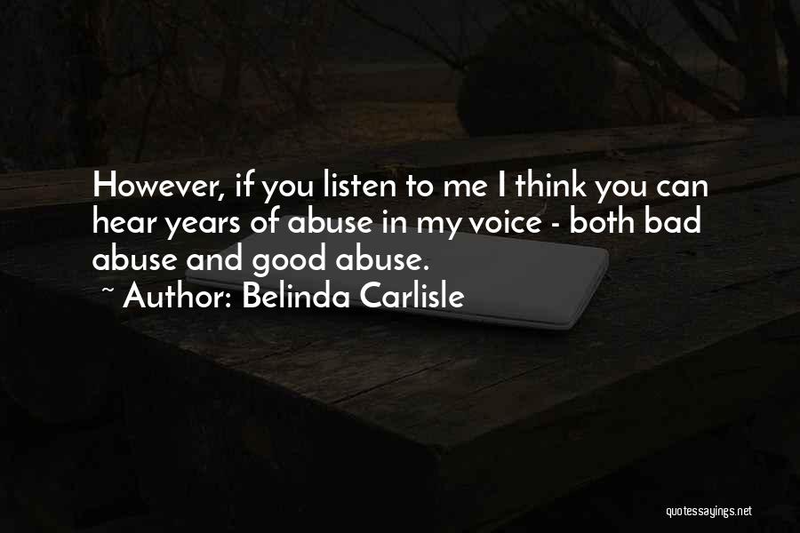 Eigen Wijze Quotes By Belinda Carlisle
