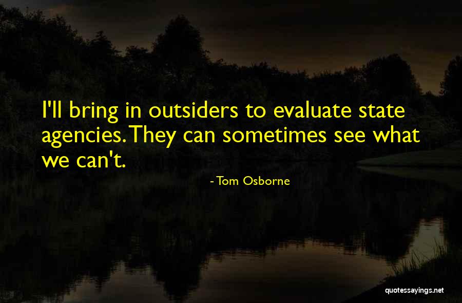 Eigenmannia Quotes By Tom Osborne