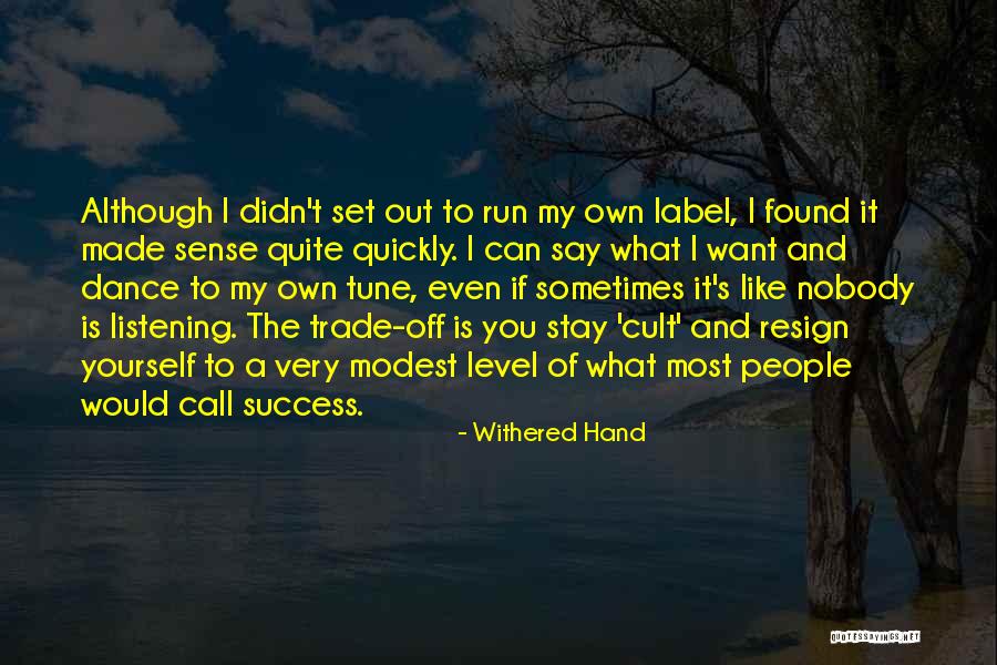 Eigenmannia Quotes By Withered Hand