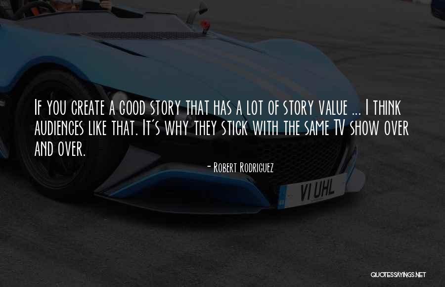 Eiger Dreams Quotes By Robert Rodriguez Eiger Dreams Quotes By Robert Rodriguez