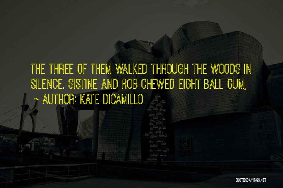 Eight Ball Quotes By Kate DiCamillo