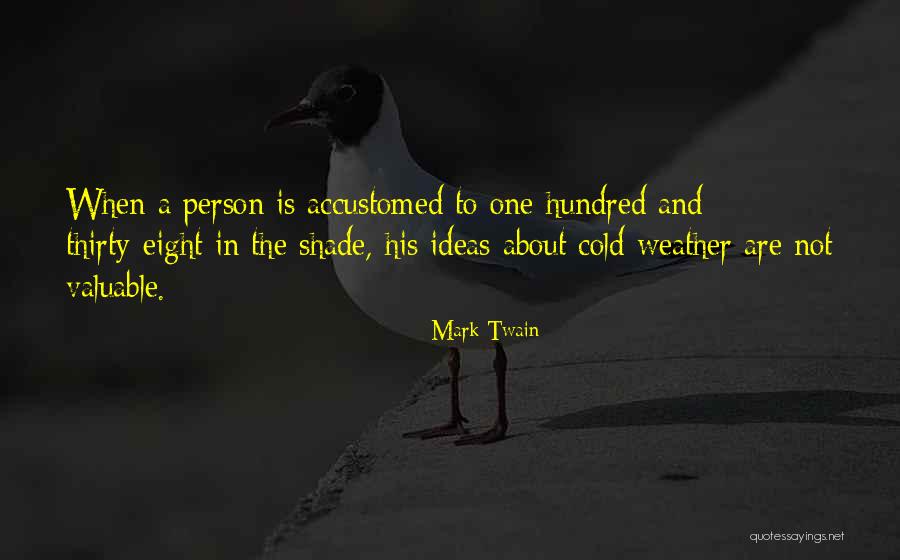 Eight Hundred Quotes By Mark Twain Eight Hundred Quotes By Mark Twain