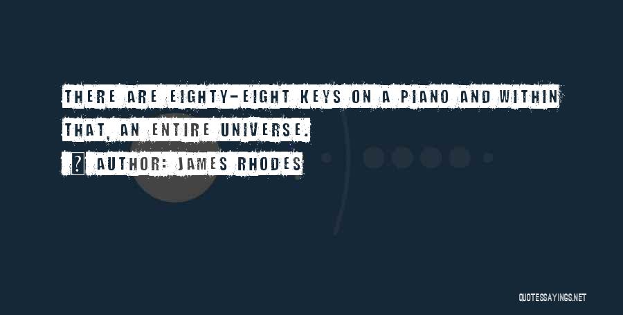 Eight Keys Quotes By James Rhodes