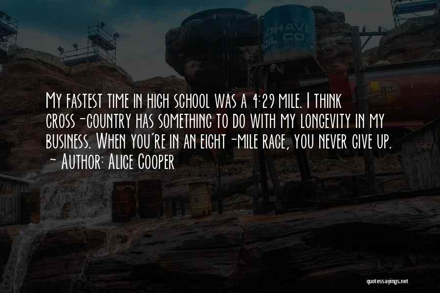 Eight Mile Quotes By Alice Cooper