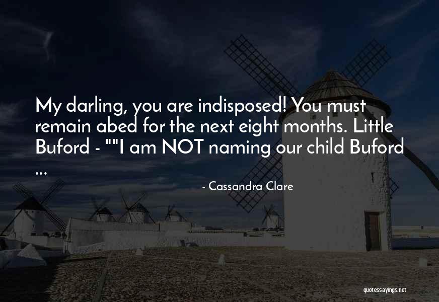 Eight Months Quotes By Cassandra Clare Eight Months Quotes By Cassandra Clare