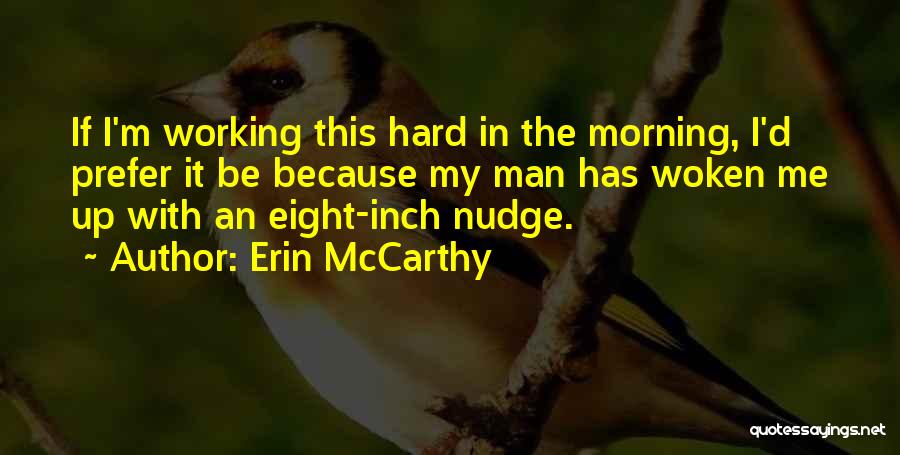 Eight Quotes By Erin McCarthy