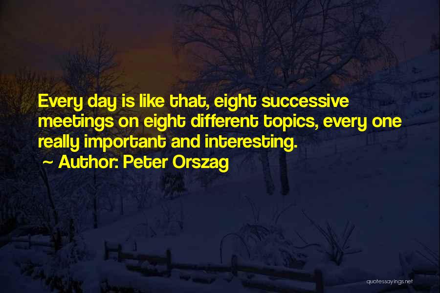 Eight Quotes By Peter Orszag