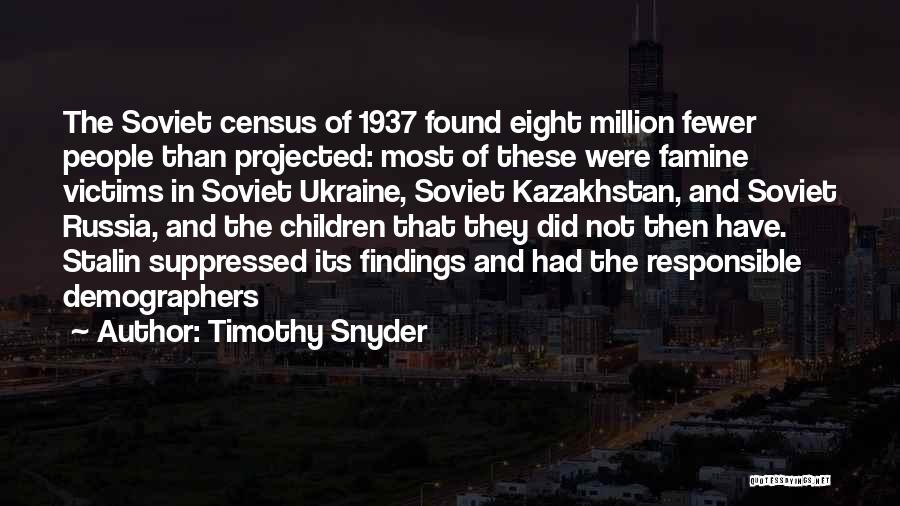 Eight Quotes By Timothy Snyder