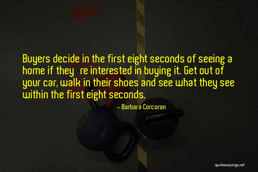 Eight Seconds Quotes By Barbara Corcoran