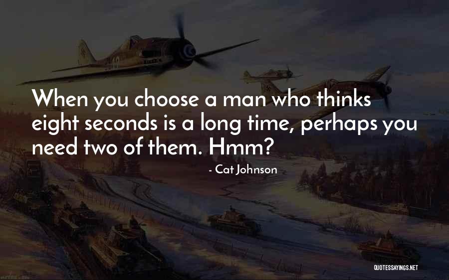 Eight Seconds Quotes By Cat Johnson Eight Seconds Quotes By Cat Johnson