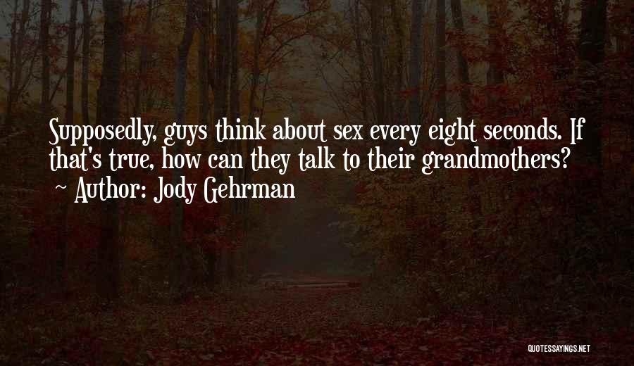 Eight Seconds Quotes By Jody Gehrman