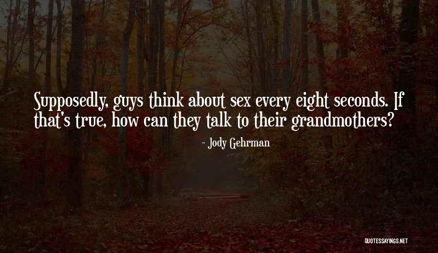 Eight Seconds Quotes By Jody Gehrman