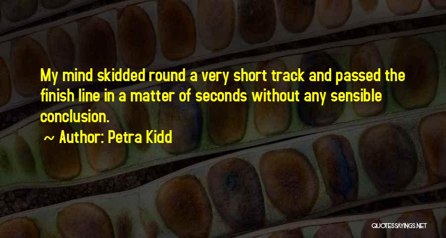 Eight Seconds Quotes By Petra Kidd