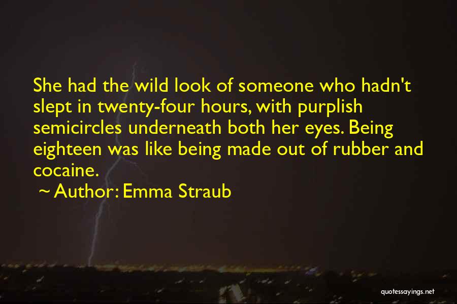 Eighteen Quotes By Emma Straub