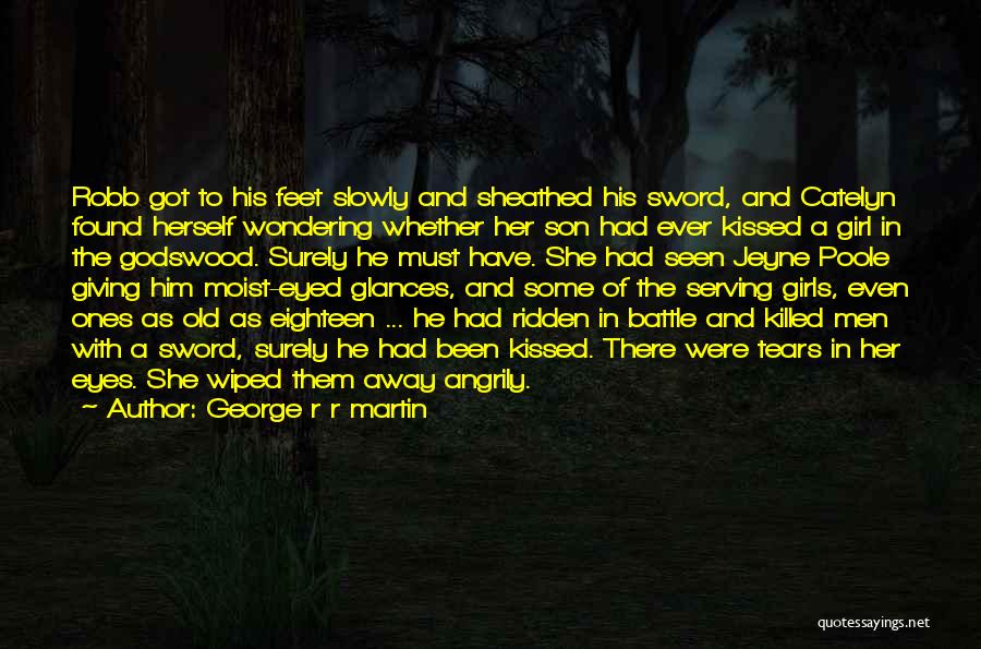 Eighteen Quotes By George R R Martin