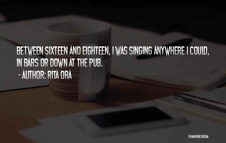 Eighteen Quotes By Rita Ora
