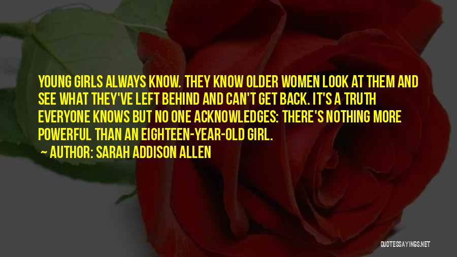 Eighteen Quotes By Sarah Addison Allen