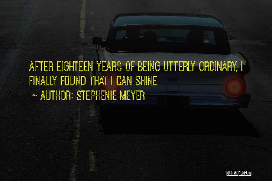 Eighteen Quotes By Stephenie Meyer