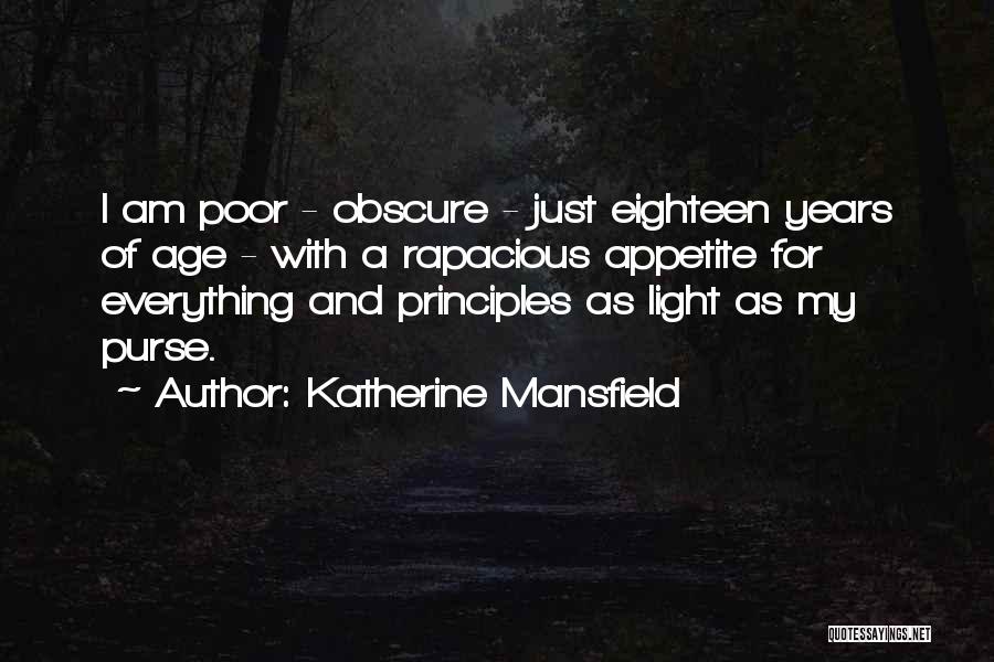 Eighteen Years Quotes By Katherine Mansfield