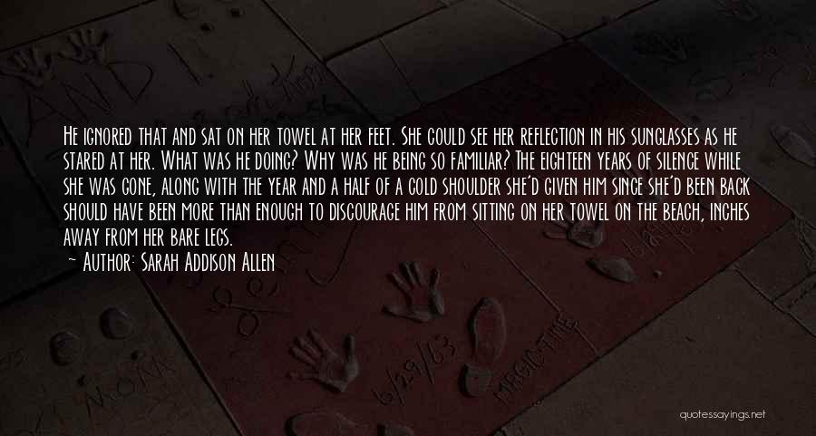 Eighteen Years Quotes By Sarah Addison Allen