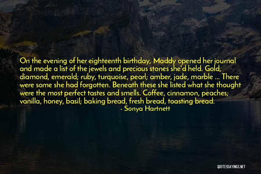 Eighteenth Birthday Quotes By Sonya Hartnett Eighteenth Birthday Quotes By Sonya Hartnett