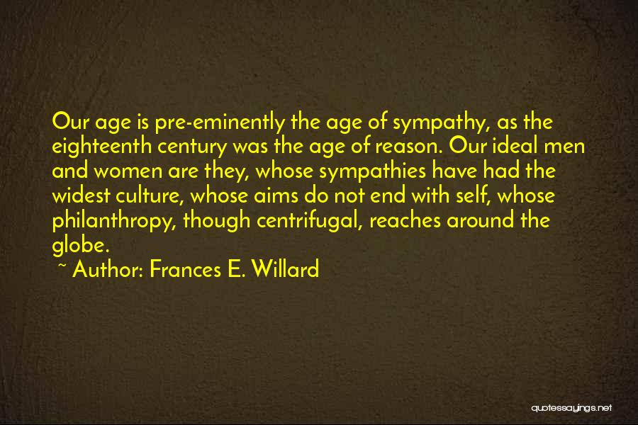 Eighteenth Century Quotes By Frances E. Willard