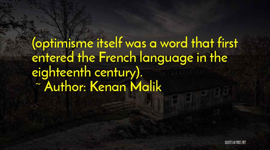 Eighteenth Century Quotes By Kenan Malik