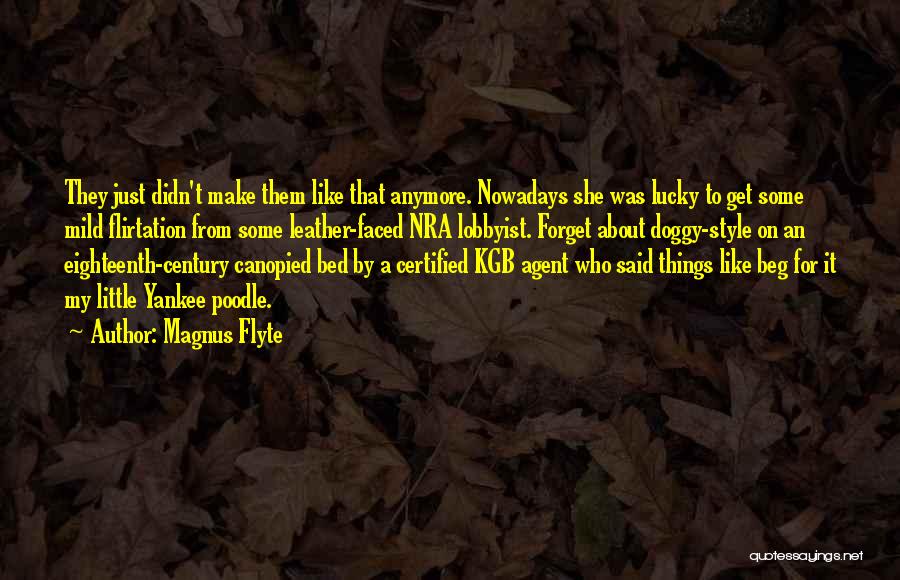 Eighteenth Century Quotes By Magnus Flyte