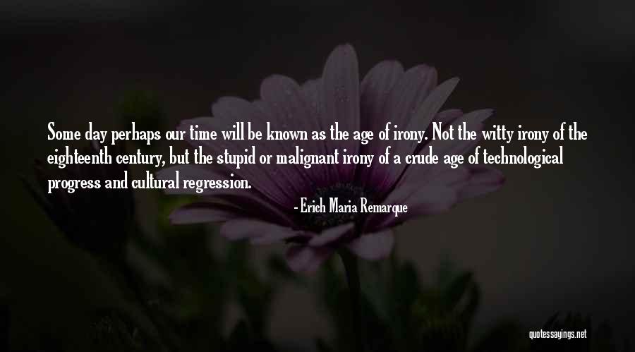 Eighteenth Day Of May Quotes By Erich Maria Remarque Eighteenth Day Of May Quotes By Erich Maria Remarque