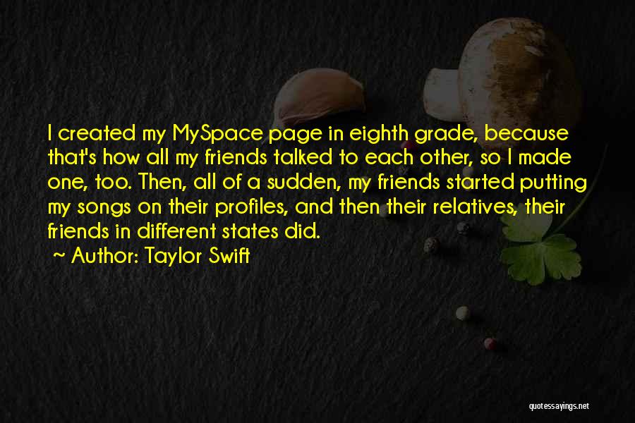 Eighth Grade Quotes By Taylor Swift