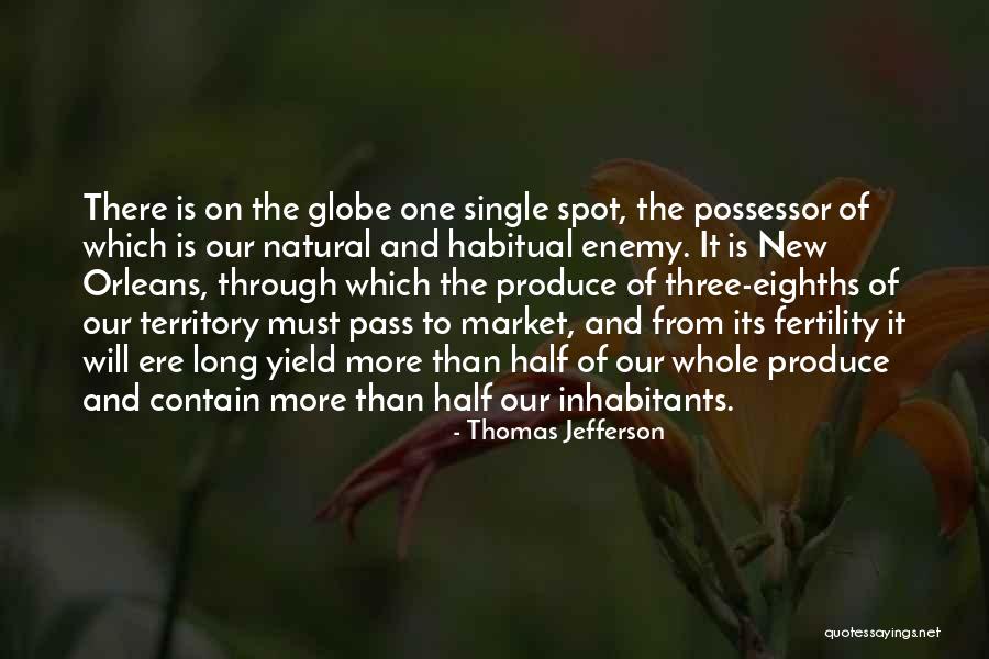 Eighths Quotes By Thomas Jefferson Eighths Quotes By Thomas Jefferson